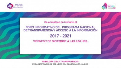 Foro informativo del Programa Nacional de Transparencia y Acceso a la Información  2017 - 2021